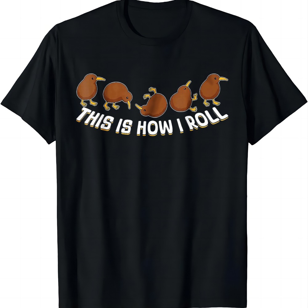This Is How I Roll Kiwi Bird N - đánh giá và giá Summer Clothing Nz